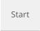 Start